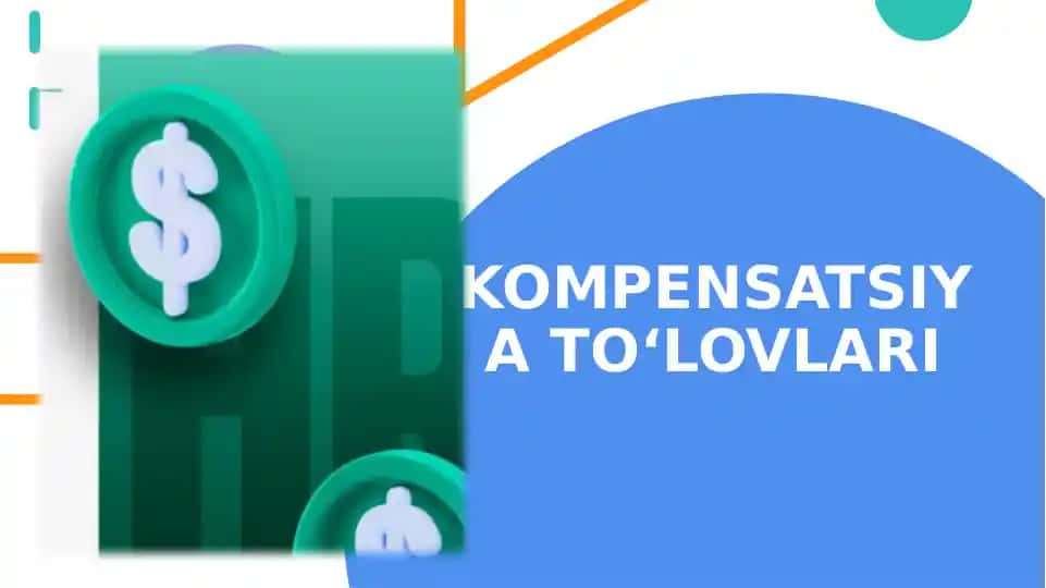 KOMPENSATSIYA TO‘LOVLARI