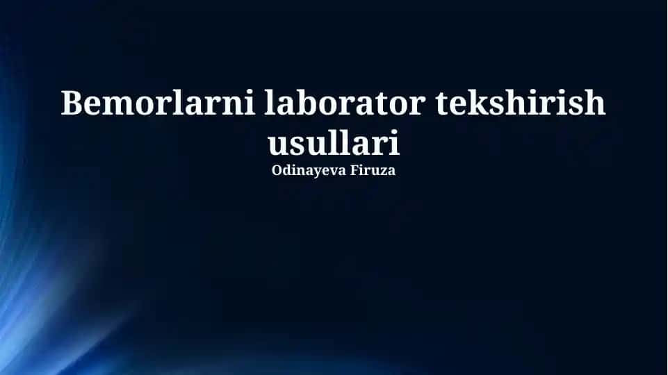 Bemorlarni laborator tekshirish usullari
