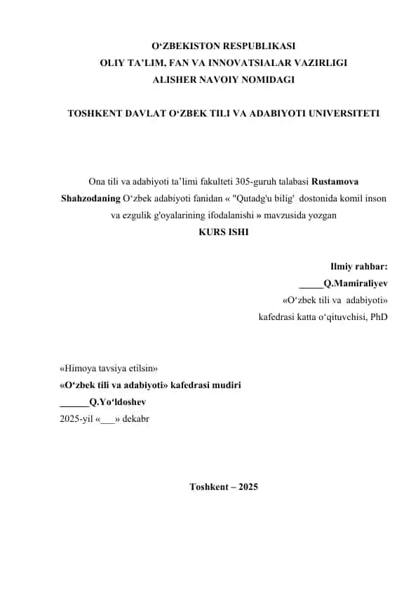 "Qutadg'u bilig dostonida komil inson va ezgulik g'oyalarining ifodalanishi"
