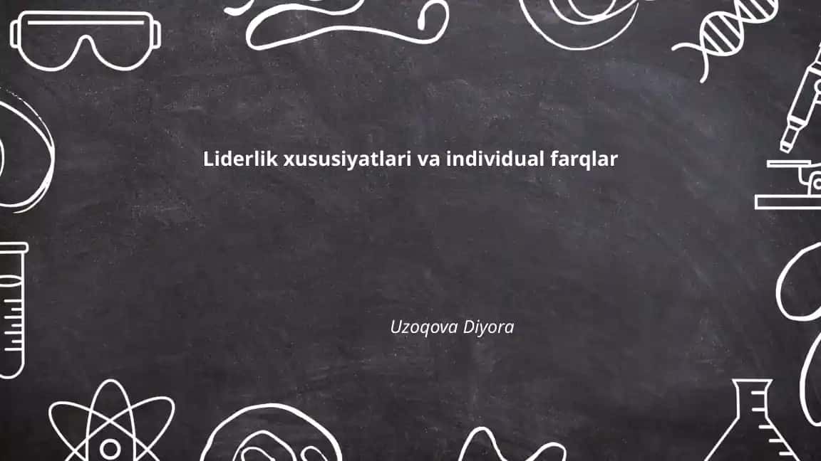 Liderlikning asosi va nazariyalari