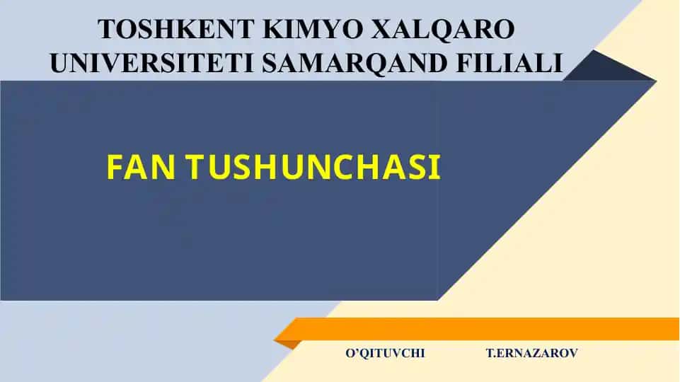 Kirish: FAN TUSHUNCHASI