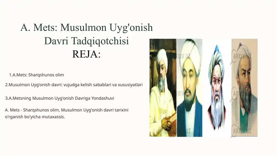A. Mets: Musulmon Uyg'onish Davri Tadqiqotchisi