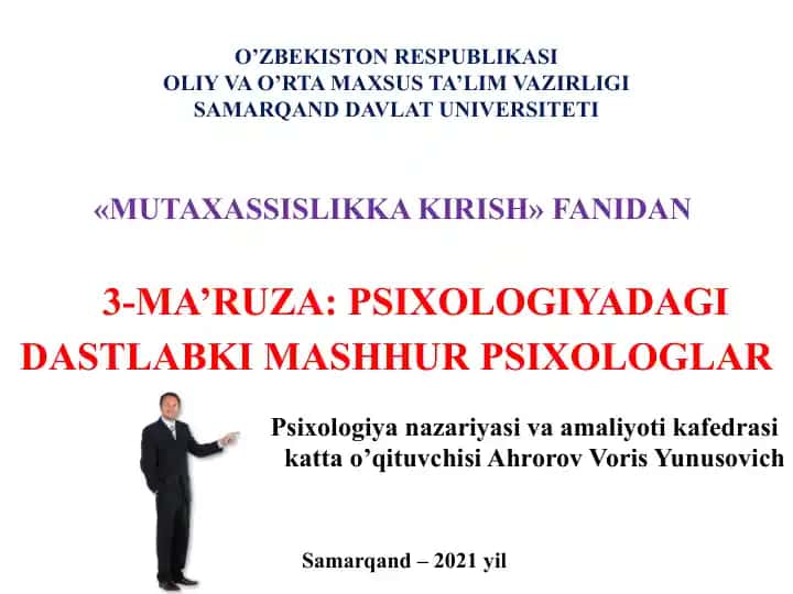 3-MA’RUZA: Psixologiyadagi dastlabki mashhur psixologlar