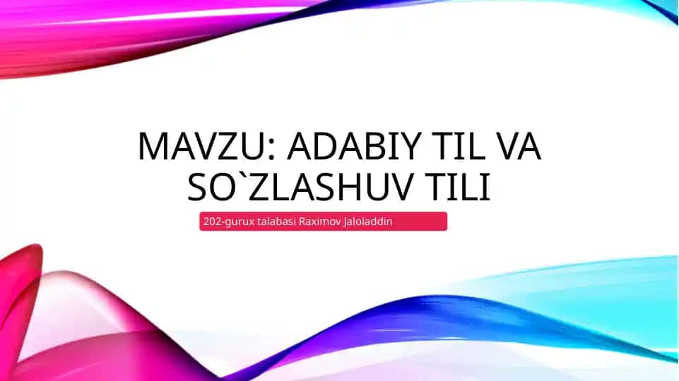 Adabiy til va so'zlashuv tili