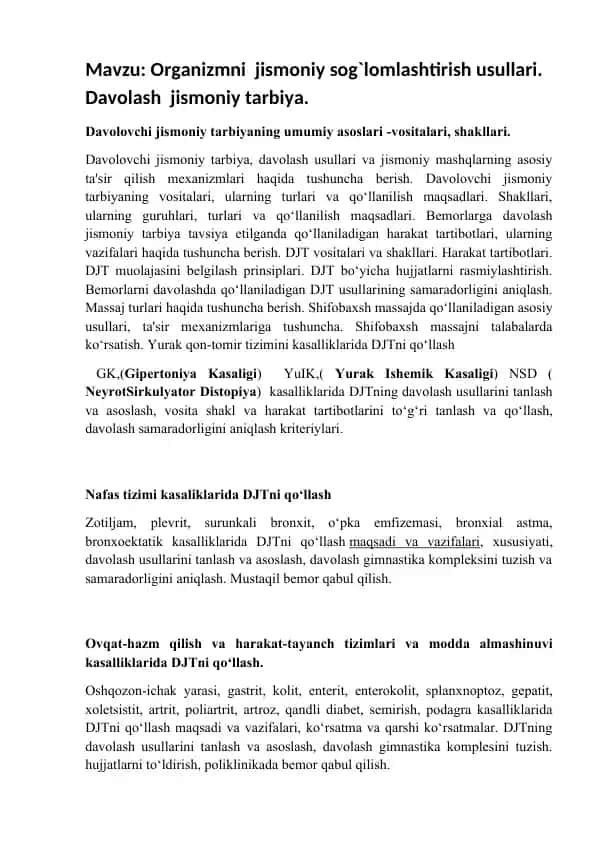 Organizmni jismoniy sog`lomlashtirish usullari. Davolash jismoniy tarbiya