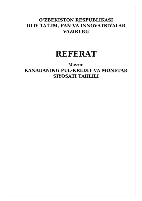 KANADANING PUL-KREDIT VA MONETAR SIYOSATI TAHLILI