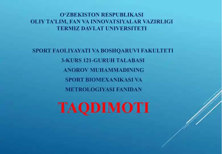 Sport biomexanikasi va metrologiyasi taqdimoti