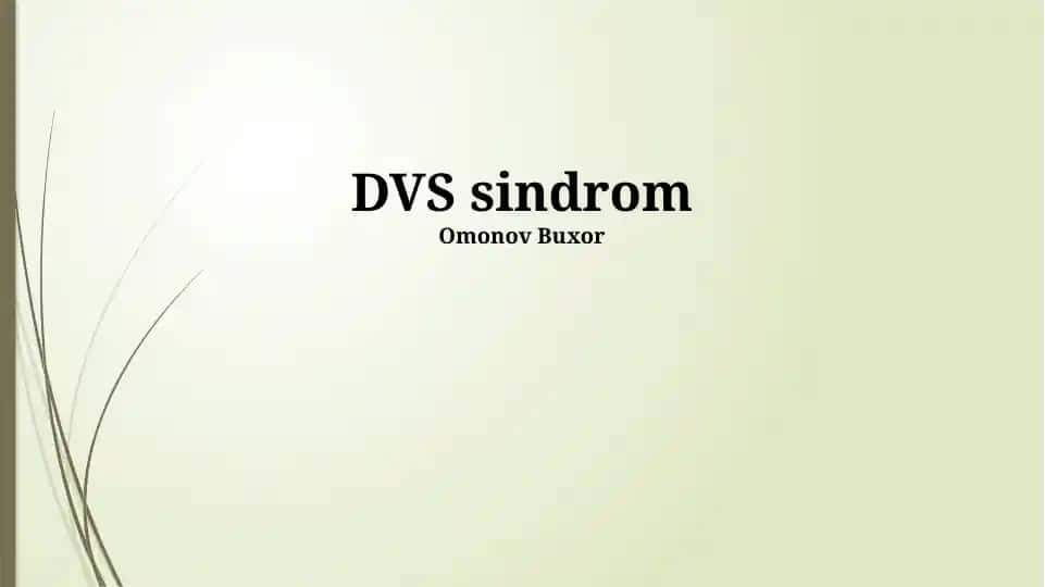 DVS sindromi haqida taqdimot