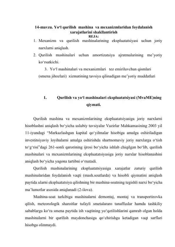Yoโl qurilish mashina va mexanizmlaridan foydalanish xarajatlarini shakllantirish