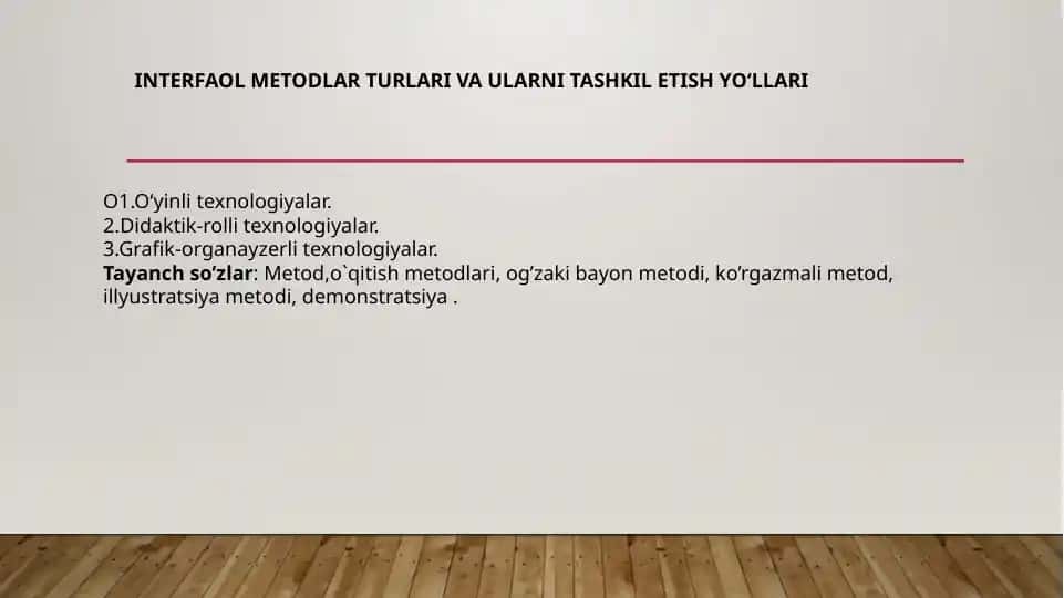 Interfaol metodlar tur va ularni tashkil etish yo‘llari