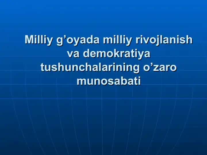 Demokratiya rivojlanishda mustaqillik g’oyasi