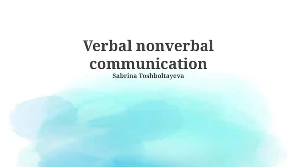 Verbal nonverbal communication