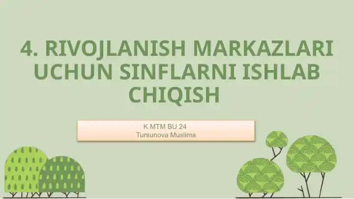 Rivojlanish markazlari uchun sinflarni ishlab chiqish