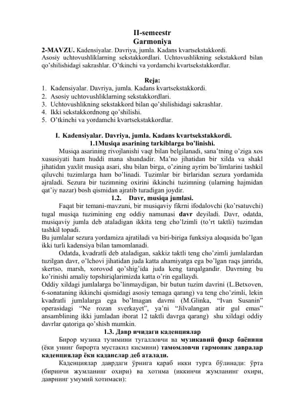 Kadensiyalar, davriya, jumla. Kadans kvartsekstakkordi