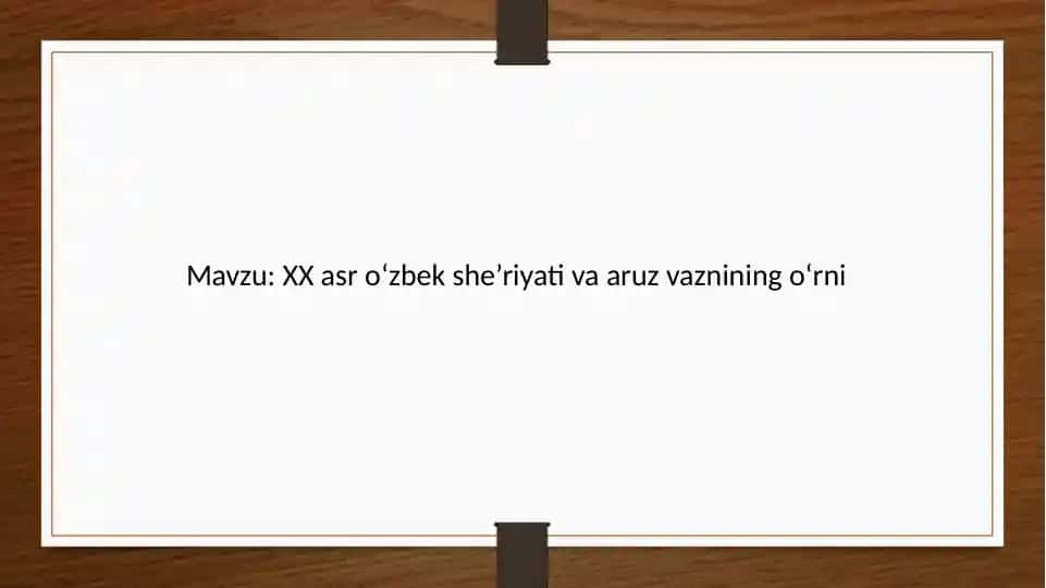 XX asr o‘zbek she’riyati va aruz vaznining o‘rni