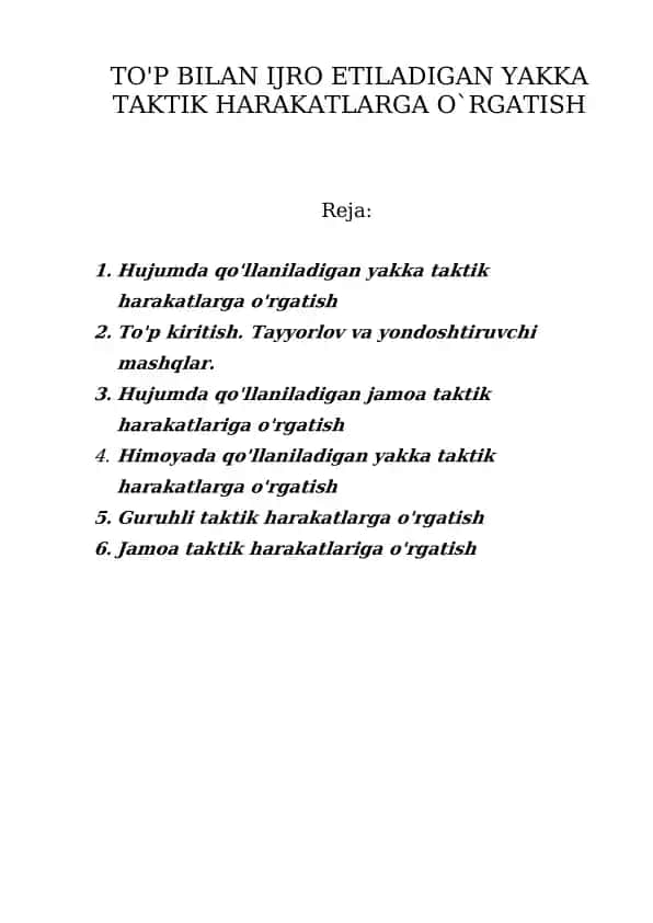 To'p bilan ijro etiladigan yakka taktik harakatlarga o'rgatish