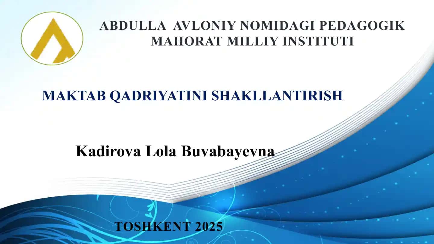 Maktab qadriyatini shakllantirish