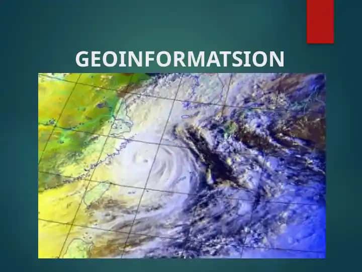 GEOINFORMATSION TIZIMLAR