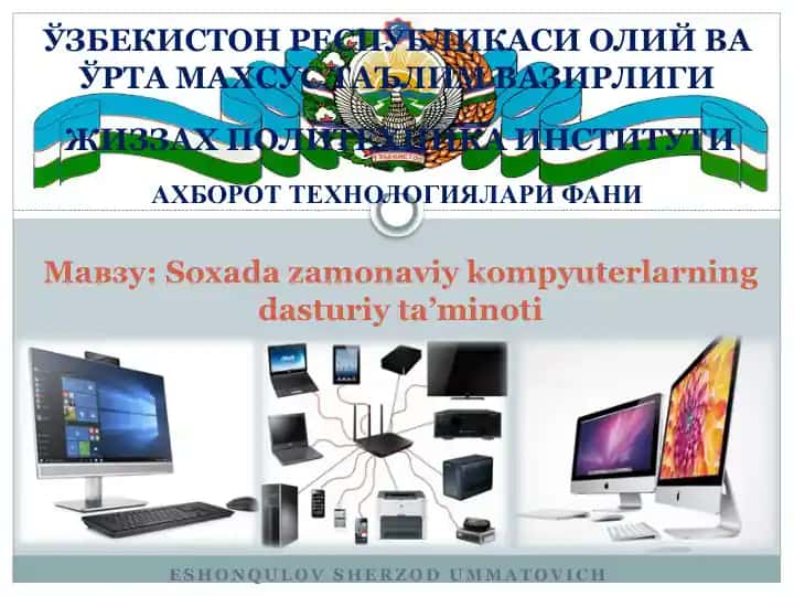 Созадазамонавий компютерларнинг дастурий таъминоти
