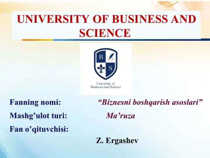 BIZNESNI BOSHQARISH ASOSLARI