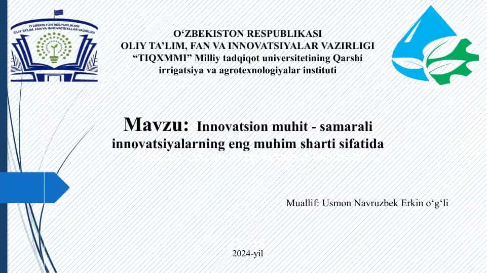 Innovatsion muhit - samarali innovatsiyalarning eng muhim sharti sifatida