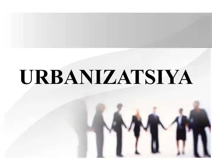 Urbanizatsiya