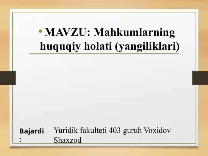 Mahkumlarning huquqiy holati(yangiliklari)