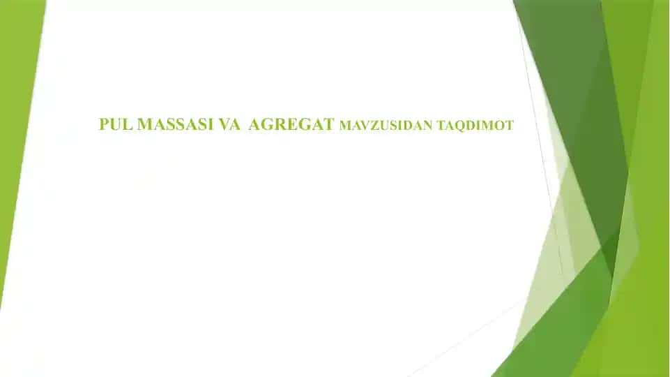 Pul Massasi va Agregatlar