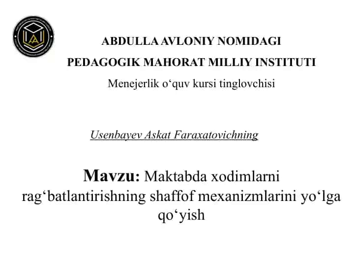 Maktabda xodimlarni rag‘batlantirishning shaffof mexanizmlarini yo‘lga qo‘yish