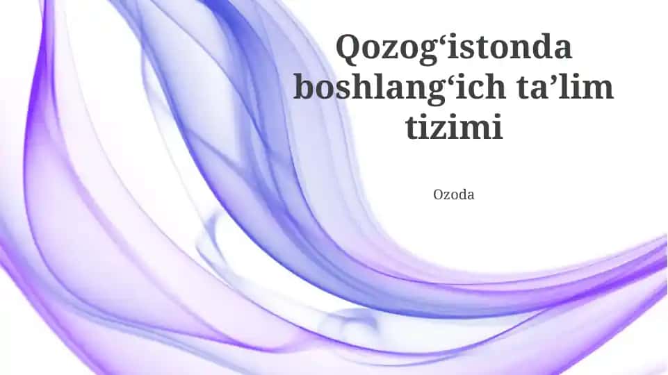 Qozogʻistonda boshlangʻich taʼlim tizimi