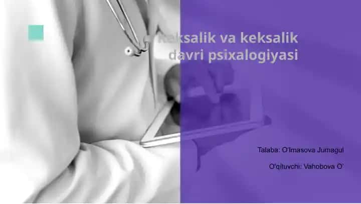 Keksalik va keksalik davri psixalogiyasi