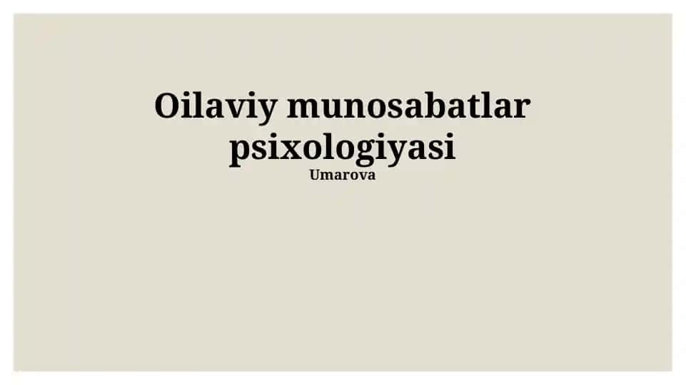 Oilaviy munosabatlar psixologiyasi