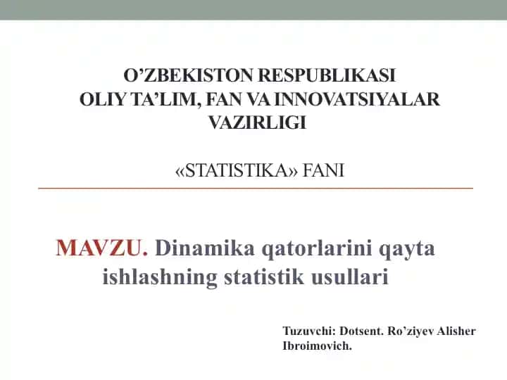 Dinamika qatorlarini qayta ishlashning statistik usullari