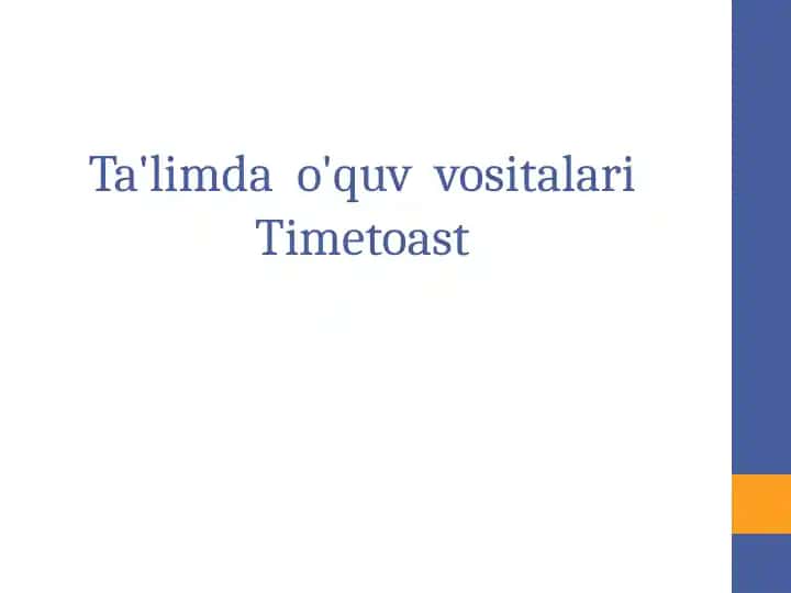 Ta'limda O'quv Vositalari Timetoast