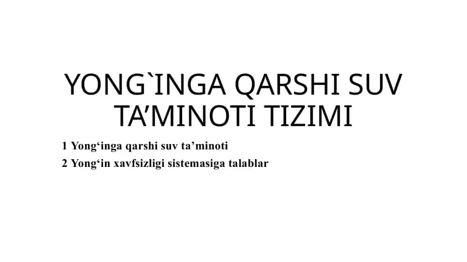 Yong‘inga qarshi suv ta’minoti