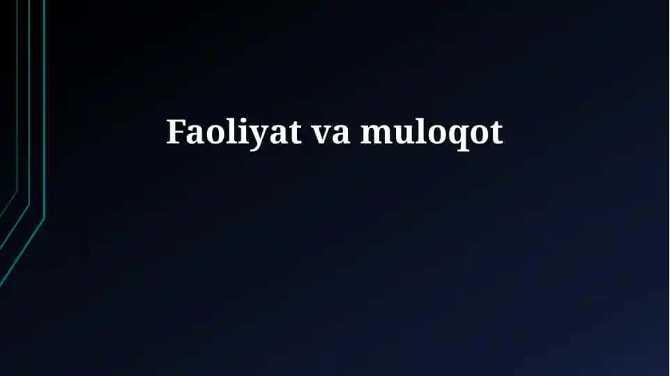 Faoliyat va aloqa mohiyati