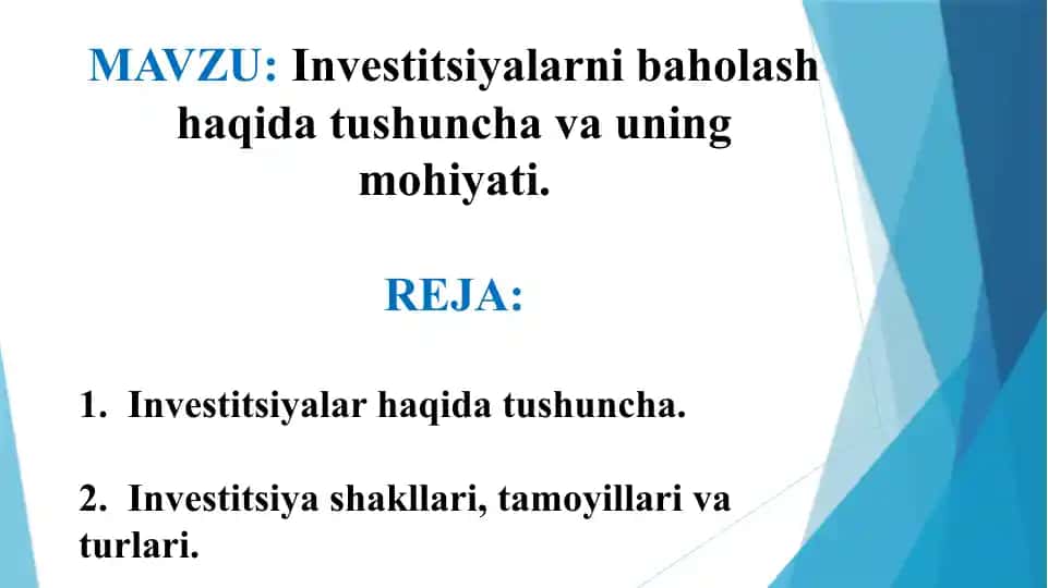 Investitsiyalarni baholash va uning mohiyati