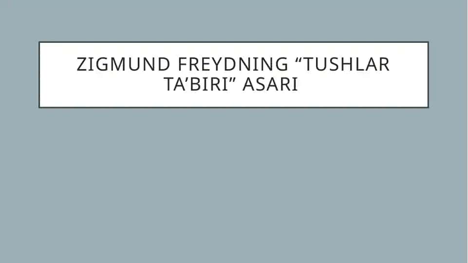 Zigmund Freydning “Tushlar ta’biri” asari