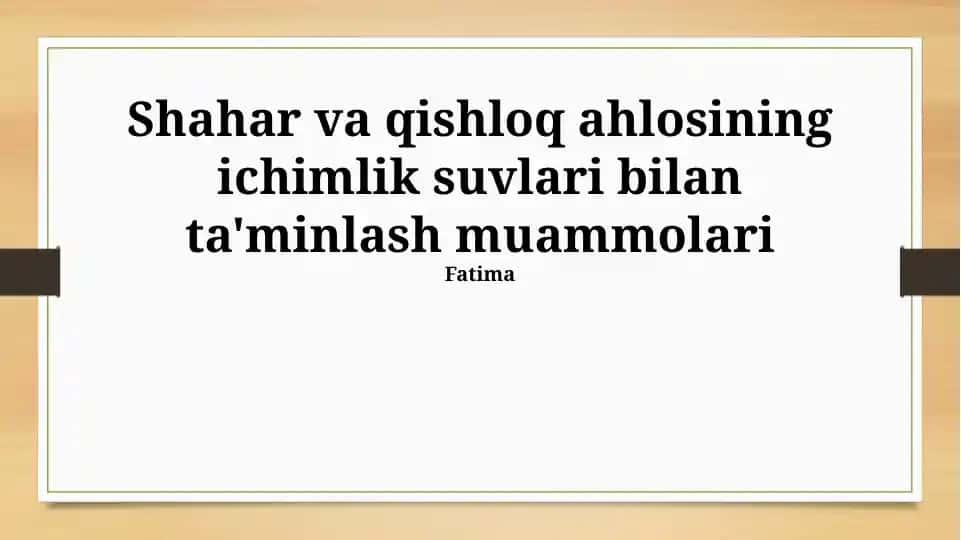 Ichimlik suvlari bilan ta'minlash muammolari