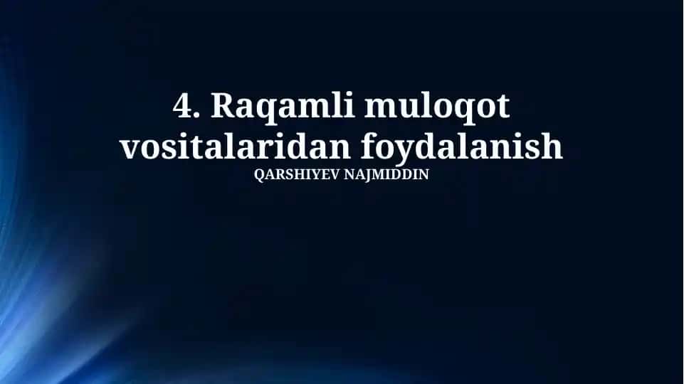 Raqamli muloqot vositalaridan foydalanish