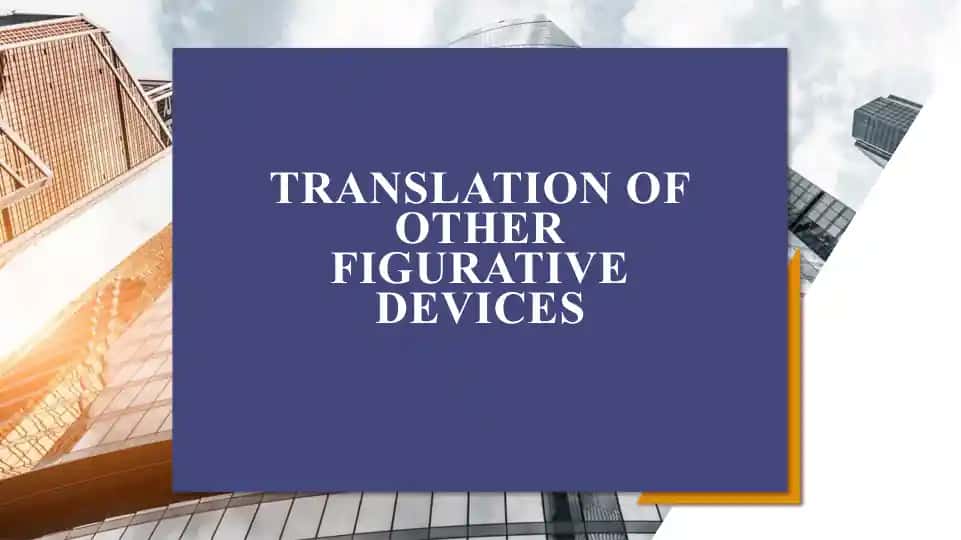 Translation of other figurative devices