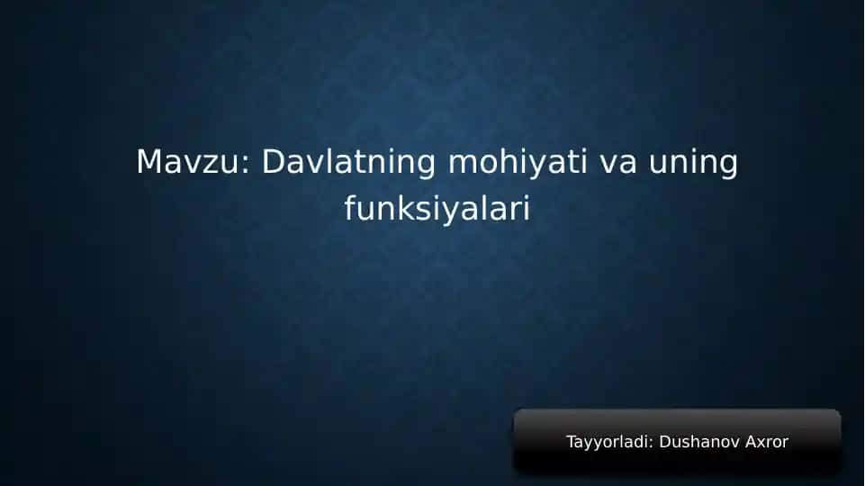 Davlatningmohiyati va uning funksiyalari
