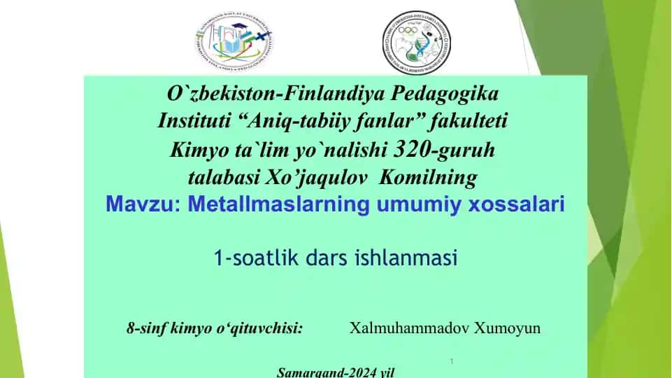 Metallmaslarning umumiy xossalari darsi