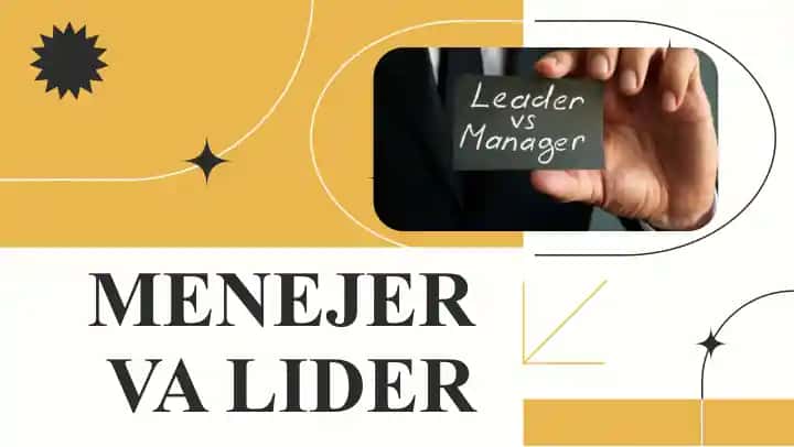MENEJER VA LIDER