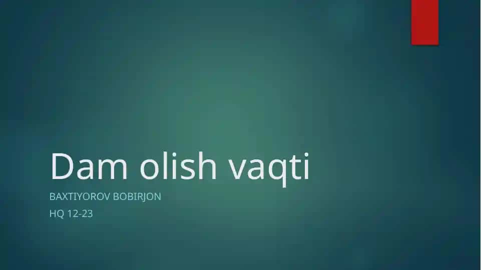 Dam olish vaqti