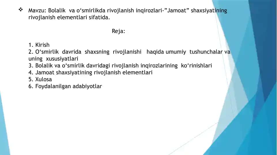 Bolalik va o‘smirlikda rivojlanish inqirozlari-”Jamoat” shaxsiyatining rivojlanish elementlari sifatida