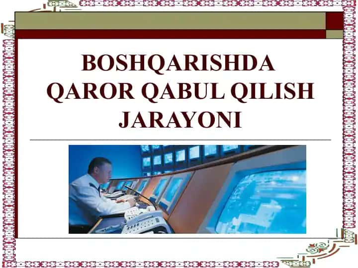 BOSHQARISHDA QAROR QABUL QILISH JARAYONI