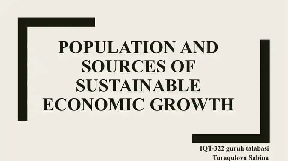 Population and sources of sustainable economic growth