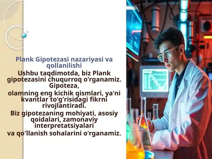 Plank Gipotezasi Nazariyasi va Qo'llanilishi