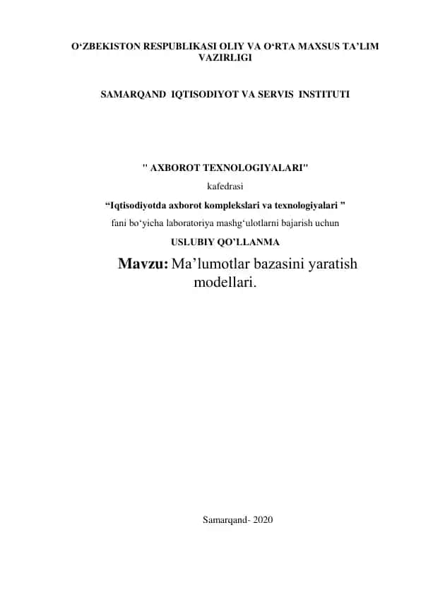 Uslubiy qo'llanma "Ma'lumotlar bazasini yaratish modellari"